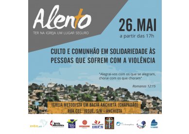 Alento: Igreja Metodista em Bacia de Anchieta (RJ) promove culto voltado para vtimas de violncia