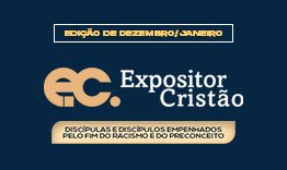 Discpulas e discpulos empenhados pelo fim do racismo e do preconceito