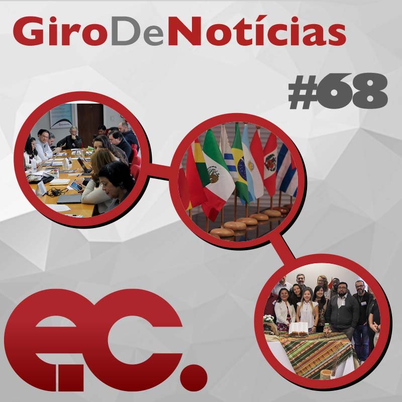 #Giro de notcias do EC com informaes da Consulta e Workshop Misional