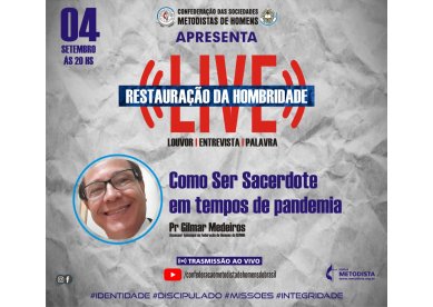 Srie de Lives - Restaurao da Hombridade, organizada pela Confederao Metodista de homens