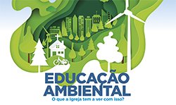 Educao Ambiental e a Igreja