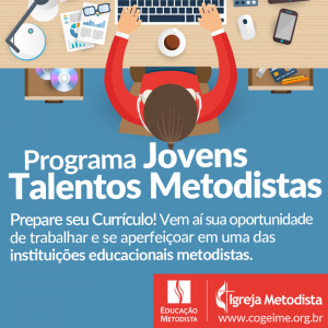 Inscries abertas para o programa Jovens Talentos Metodista