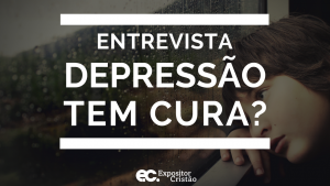 Entrevista: Depresso tem cura?