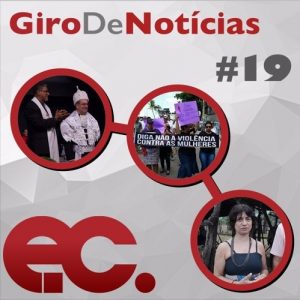 Giro de notcias #019 - Posse do Reitor da UMESP - Protesto em Recife - Barragem do Mirador